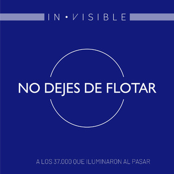 In Visible - No Dejes De Flotar