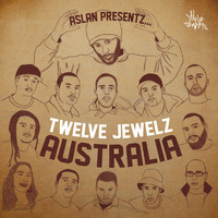 Aslan - Twelve Jewelz Australia (Explicit)
