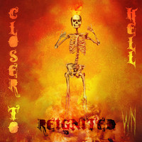 White Noise - Closer to Hell (Reignited) (Explicit)