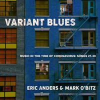 Eric Anders & Mark O'Bitz - Variant Blues