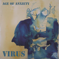 Virus - Age of Anxiety (Explicit)