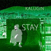 KALUGIN - Stay