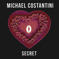 Michael Costantini - Secret