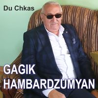 Gagik Hambardzumyan - Du Chkas