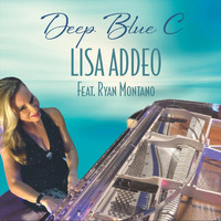 Lisa Addeo - Deep Blue C (feat. Ryan Montano)