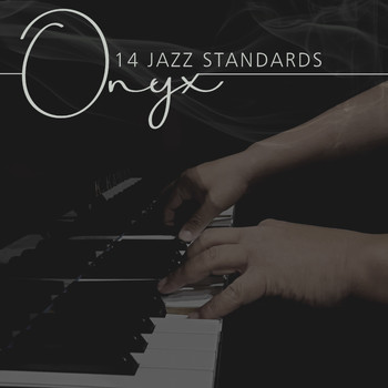 Onyx - 14 Jazz Standards