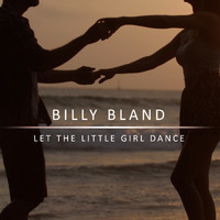 Billy Bland - Let the Little Girl Dance