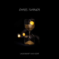 Chris Turner - Underbart var kort