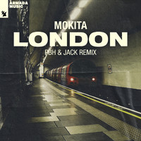 Mokita - London (PBH & JACK Remix)