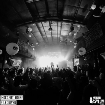 Indecent Noise - Piledriver