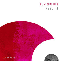 Horizon One - Feel It