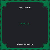 Julie London - Lonely Girl (Hq Remastered)