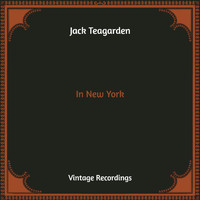 Jack Teagarden - In New York (Hq Remastered)