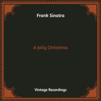 Frank Sinatra - A Jolly Christmas (Hq Remastered)