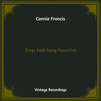 Connie Francis - Sings Folk Song Favorites (Hq Remastered)