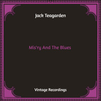 Jack Teagarden - Mis'ry And The Blues (Hq Remastered)