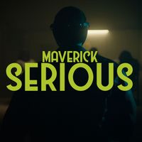 Maverick, Skouti Beats - Serious