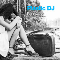 Plastic DJ - Runaway