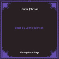 Lonnie Johnson - Blues By Lonnie Johnson (Hq Remastered)