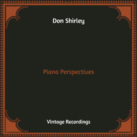 Don Shirley - Piano Perspectives (Hq Remastered)