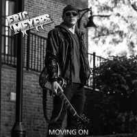 Eric Meyers - Moving On