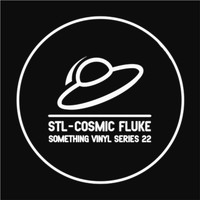 STL - Cosmic Fluke