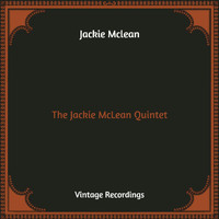 Jackie McLean - The Jackie McLean Quintet (Hq Remastered)
