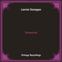 Lonnie Donegan - Showcase (Hq Remastered)