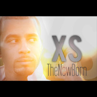 XS - The New Born (Explicit)