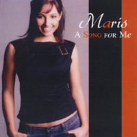 Maris - A Song for Me