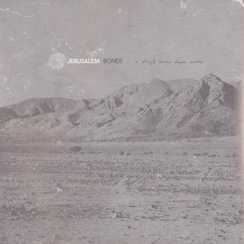 Jerusalem - Bones