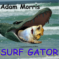 Adam Morris - Surf Gator