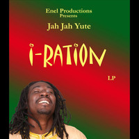 Jah Jah Yute - I-Ration