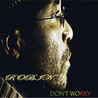 Robin - Don't Worry