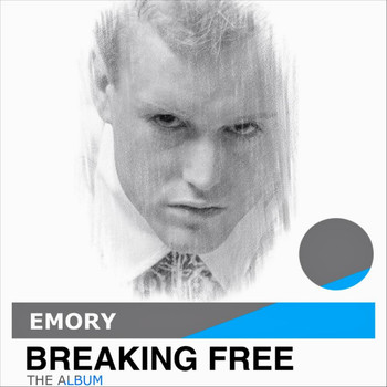 Emory - Breaking Free