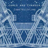 James & Evander - Constellating