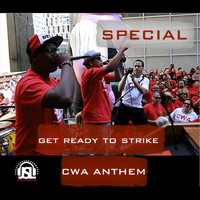 Special - Get Ready to Strike - CWA Anthem