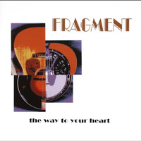 Fragment - The Way to Your Heart