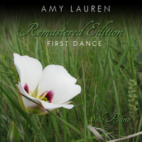 Amy Lauren - First Dance (Remastered Edition)