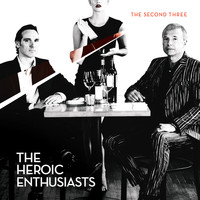 The Heroic Enthusiasts - The Second Three