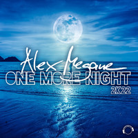 Alex Megane - One More Night (2K22 Single Cut [Explicit])