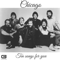 Chicago - Ten Songs for you