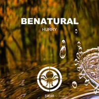 Benatural - Hurry
