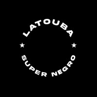 Latouba - Super négro