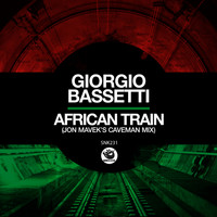 Giorgio Bassetti - African Train (Jon Mavek's Caveman Mix)