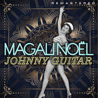 Magali Noël - Johnny Guitar (Remastered)