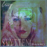 Cassy - Skytten (Hvem er det) (Explicit)