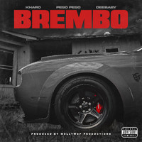 Kharo - Brembo (feat. Peso Peso & DeeBaby) (Explicit)
