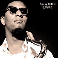 Sonny Rollins - Volume 1 (Remastered 2022)