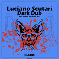 Luciano scutari - Dark Dub (Explicit)